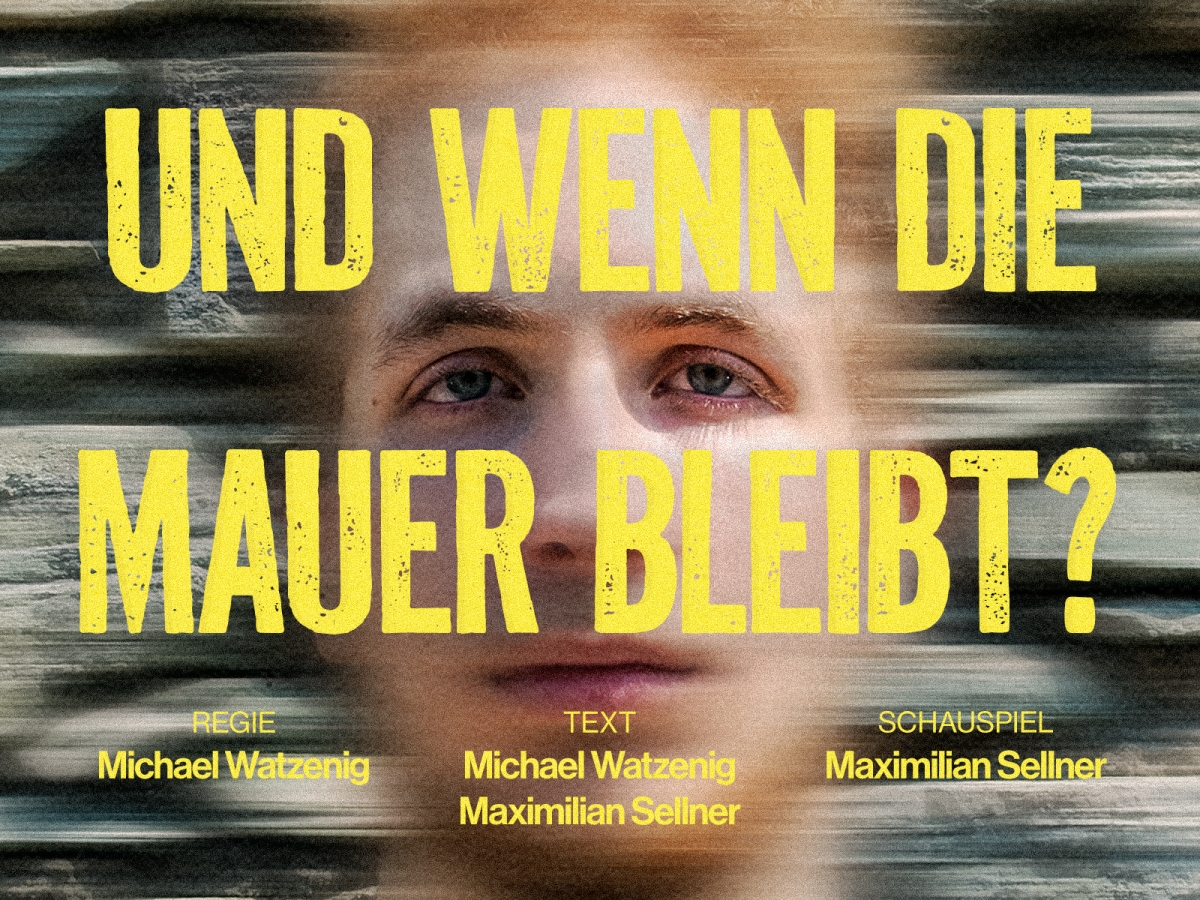 Und wenn die Mauer bleibt?